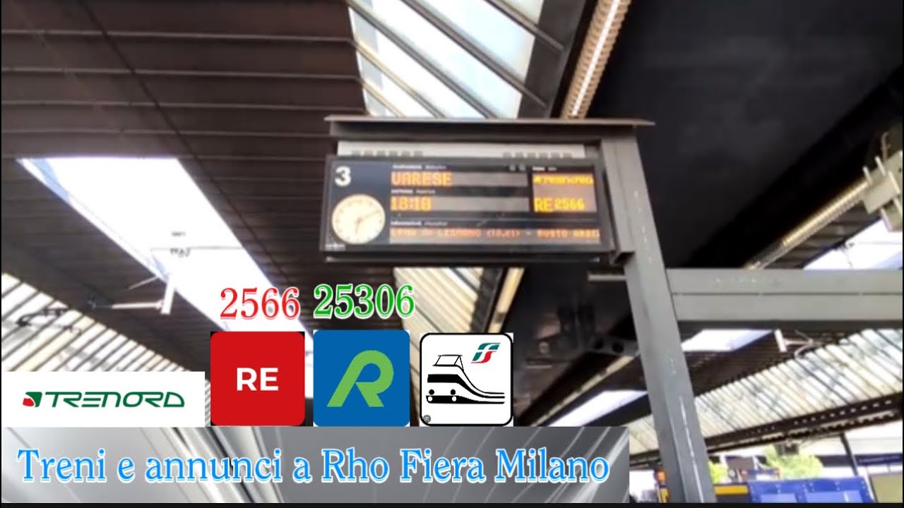 🚉 TRENI e ANNUNCI sulla 🔴 RE5 per Varese e 🟢 R21 per Luino nella stazione di RHO FIERA MILANO