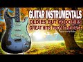 Guitar  instrumentals oldies but goodies    guitar  by vladan hq audio