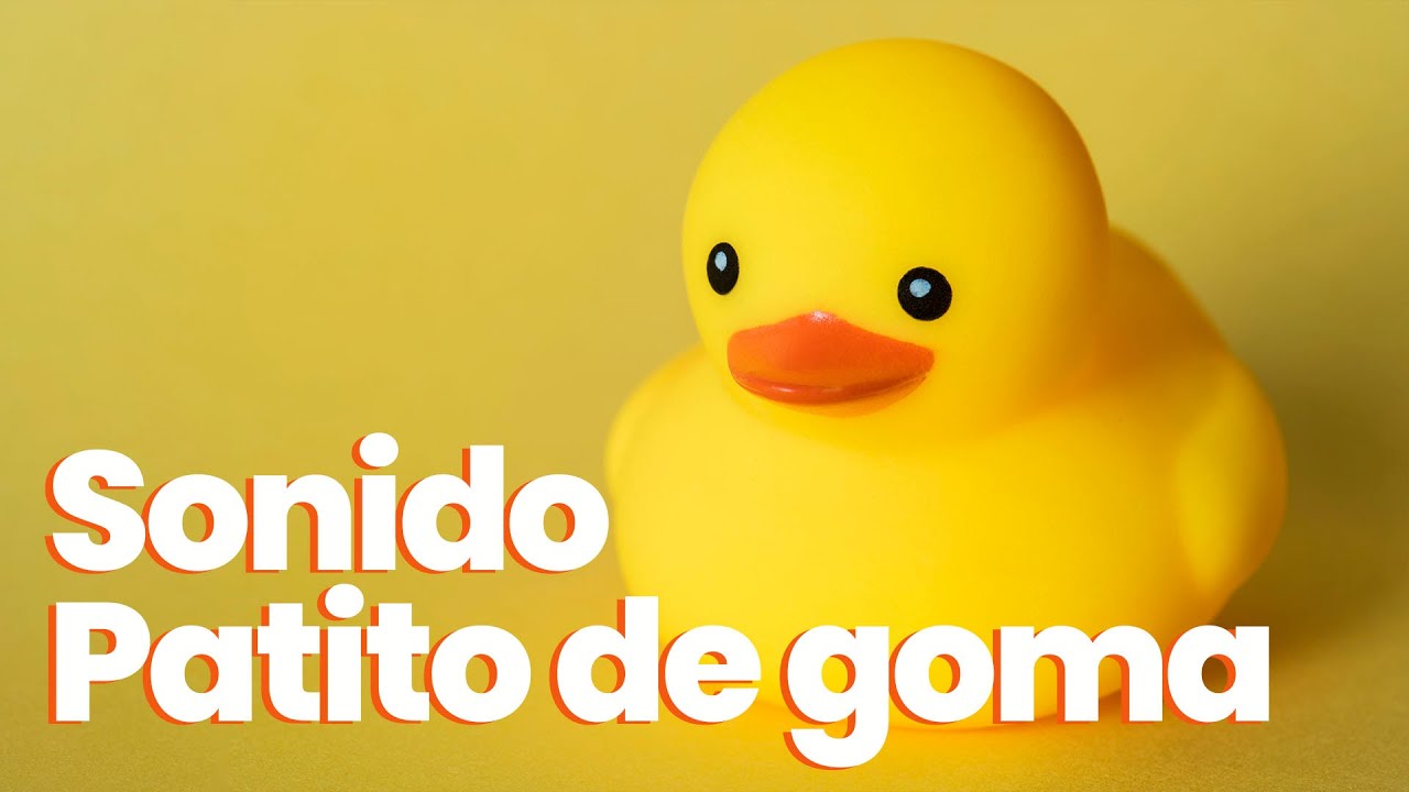 🦢 [EFECTO DE SONIDO] Pato de goma - Patito de goma ◾ rubber duck sound  effect 