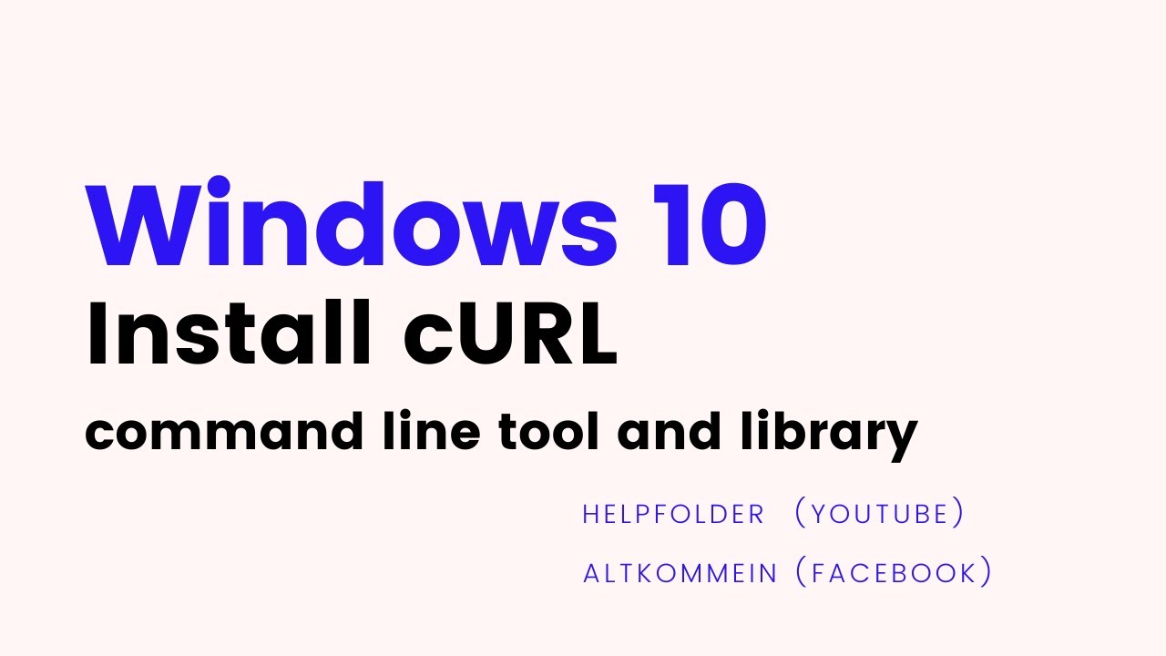 cURL - How to Install CURL on Windows 10