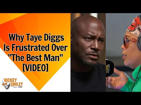 Why Taye Diggs Is Frustrated Over "The Best Man"
