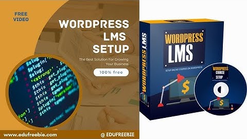 YOU CAN MAKE MONEY IN HALF AN HOUR AFTER VIEWING THIS AMAZING VIDEO COURSE "WORDPRESS LMS SETUP"