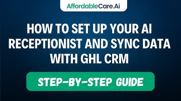 How to Set Up Your AI Receptionist and Sync Data with GHL CRM | Step-by-Step Guide