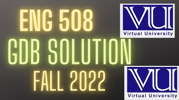 ENG 508 |GDB SOLUTION |FALL 2022#vu #creative