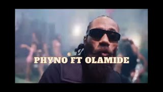 OJEMBA - PHYNO ft OLAMIDE (lyrics)