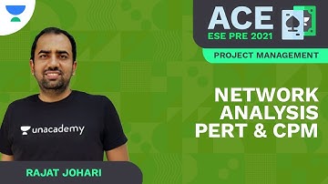 Network Analysis | PERT and CPM | ACE ESE Prelims 2021 | Project Management | Rajat Johari