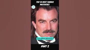 Top 10 Most Famous Mustaches Part 2 #shorts