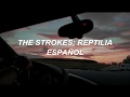 The Strokes - Reptilia; Sub. Español