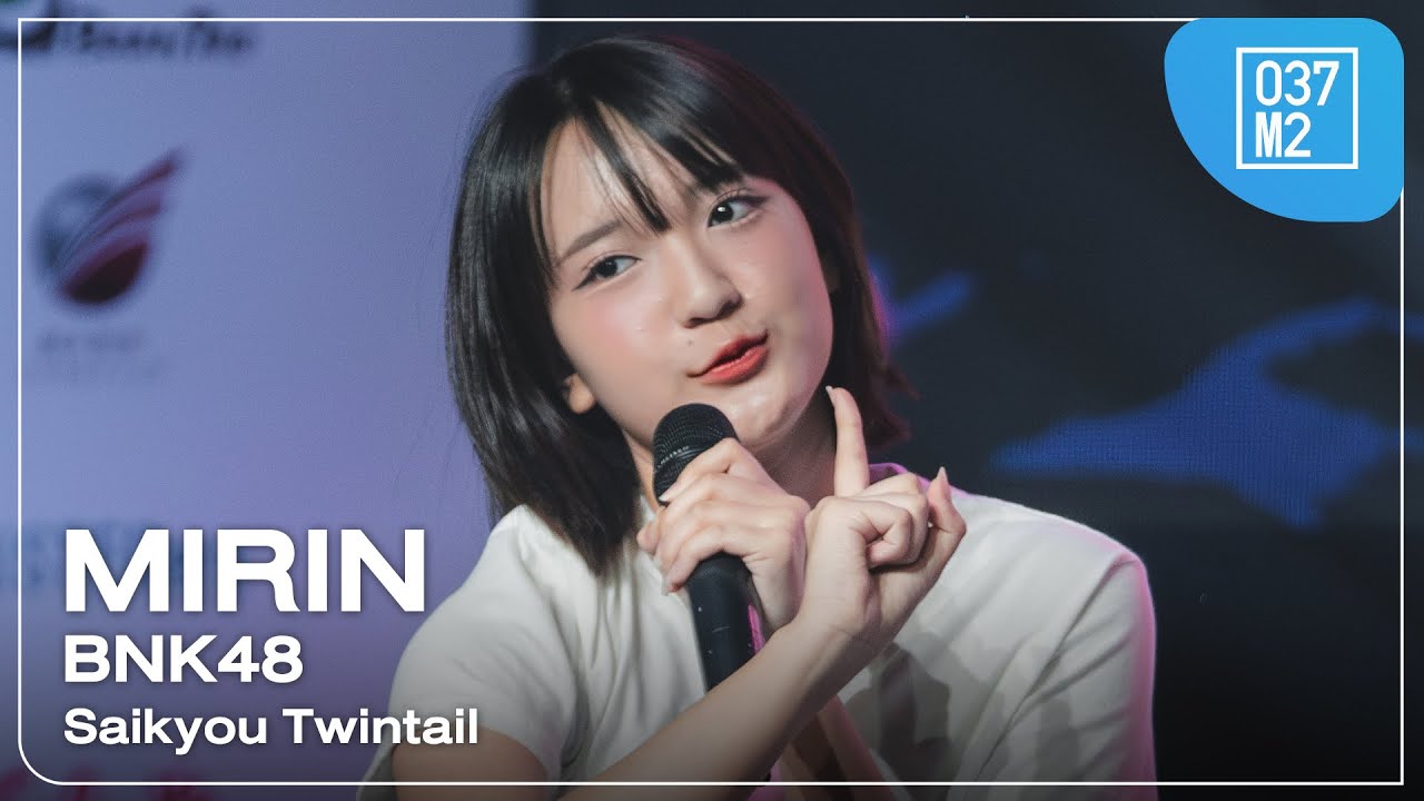 BNK48 Mirin - Saikyou Twintail @ NIPPON HAKU BANGKOK 2025, QSNCC [Fancam 4K 60p] 250831