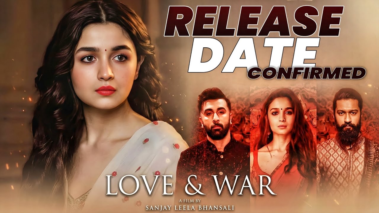 Love & War Movie Release Date New Update 🔥 Ranveer Singh , Alia Bhat & Vicky Koushal Movie UPDATE 
