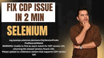 Fixing Selenium CDP Version Warning | Update Selenium to Resolve CDP Mismatch