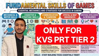 Fundamental skills of games। KVS PRT Tier 2 | visual arts classes #kvsprttier2 #kvsprtclasses 
