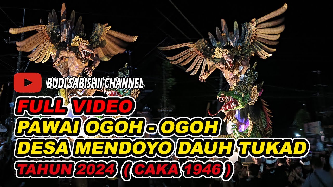 FULL VIDEO PAWAI OGOH - OGOH DESA MENDOYO DAUH TUKAD TAHUN CAKA 1946 #ogohogoh #ogohogoh2024