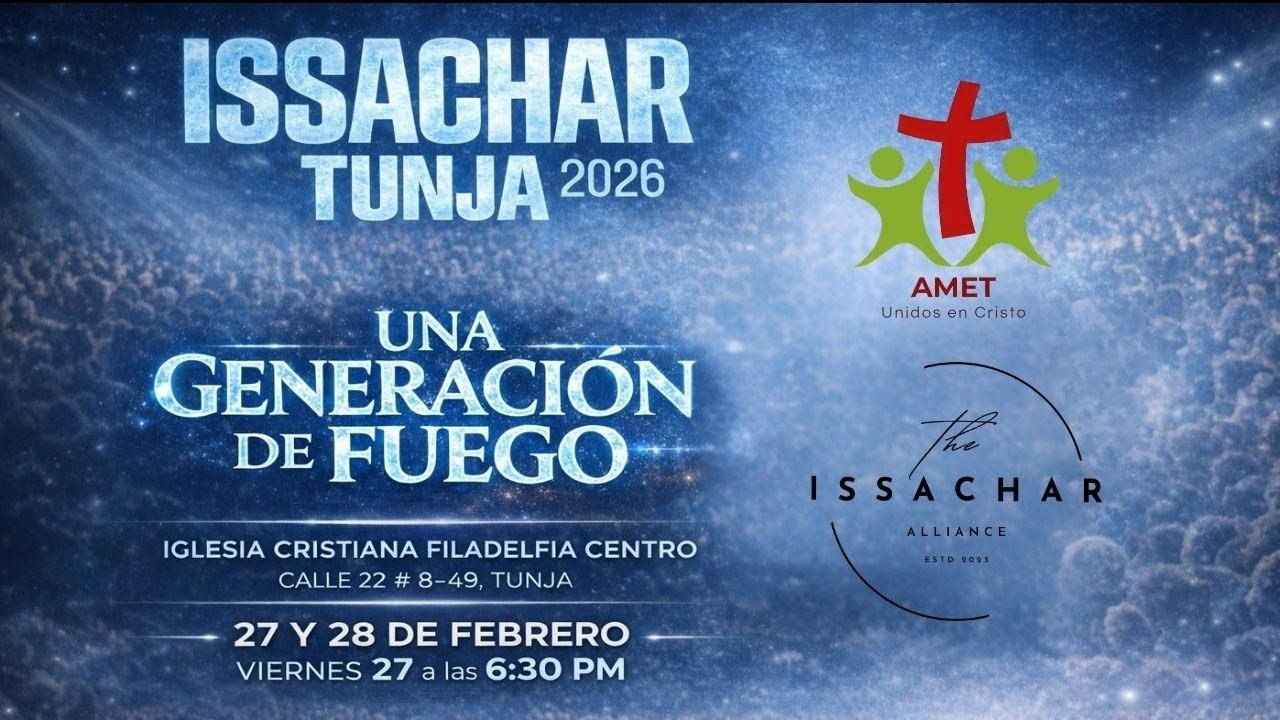 ISSACHAR Tunja - Una Generación de Fuego - Santiago Castellanos