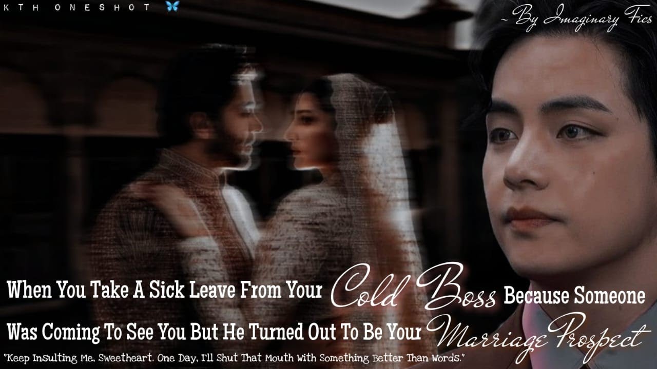 When You Take Sick Leave From Your CEO Because Someone Was Coming To See You But... | KTH Oneshot |