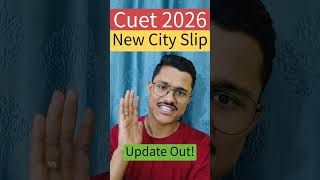🚨 CUET 2026 City Intimation Slip Official Update | NTA New Exam Dates &amp; Admit Card (How to Check)