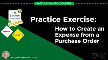 How to Create an Expense from a Purchase Order - QBO Basic Section 3 Lesson 8 (FY22)