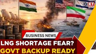 India Ready With Backup Plan For LNG Shortage | Govt Sources Reveal Strategy | Business News