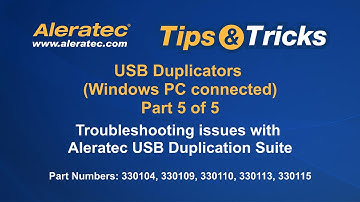 Aleratec Tips & Tricks | USB Duplicators 330104, 330109, 330110, 330113, 330115 Pt 5 of 5