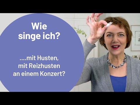 Wie singt man mit Husten, Reizhusten? Singen, Konzert trotz Husten