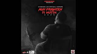 DJ DOTCOM PRESENTS  CHRONIC LAW NUH FRIGHTEN FI NUTTN (OFFICIAL MIXTAPE) 2022🧨