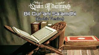 Sholawat Bil Qur'ani Sa'amdhi || Cover Queen Of Darkness || Gothic Metal Version