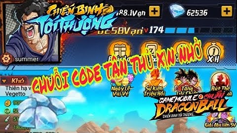 CHUỖI CODE TÂN THỦ MỚI XỊN QUÁ ACE NHỈ- CHIẾN BINH TỐI THƯỢNG CBTT