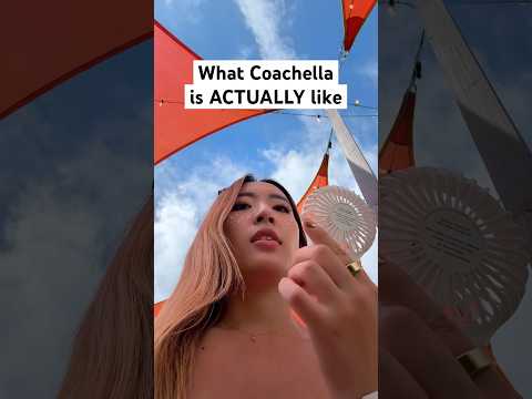 What Coachella is REALLY like cuz why's no one talking about it coachella coachella2025 la