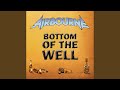 Bottom Of The Well mp3