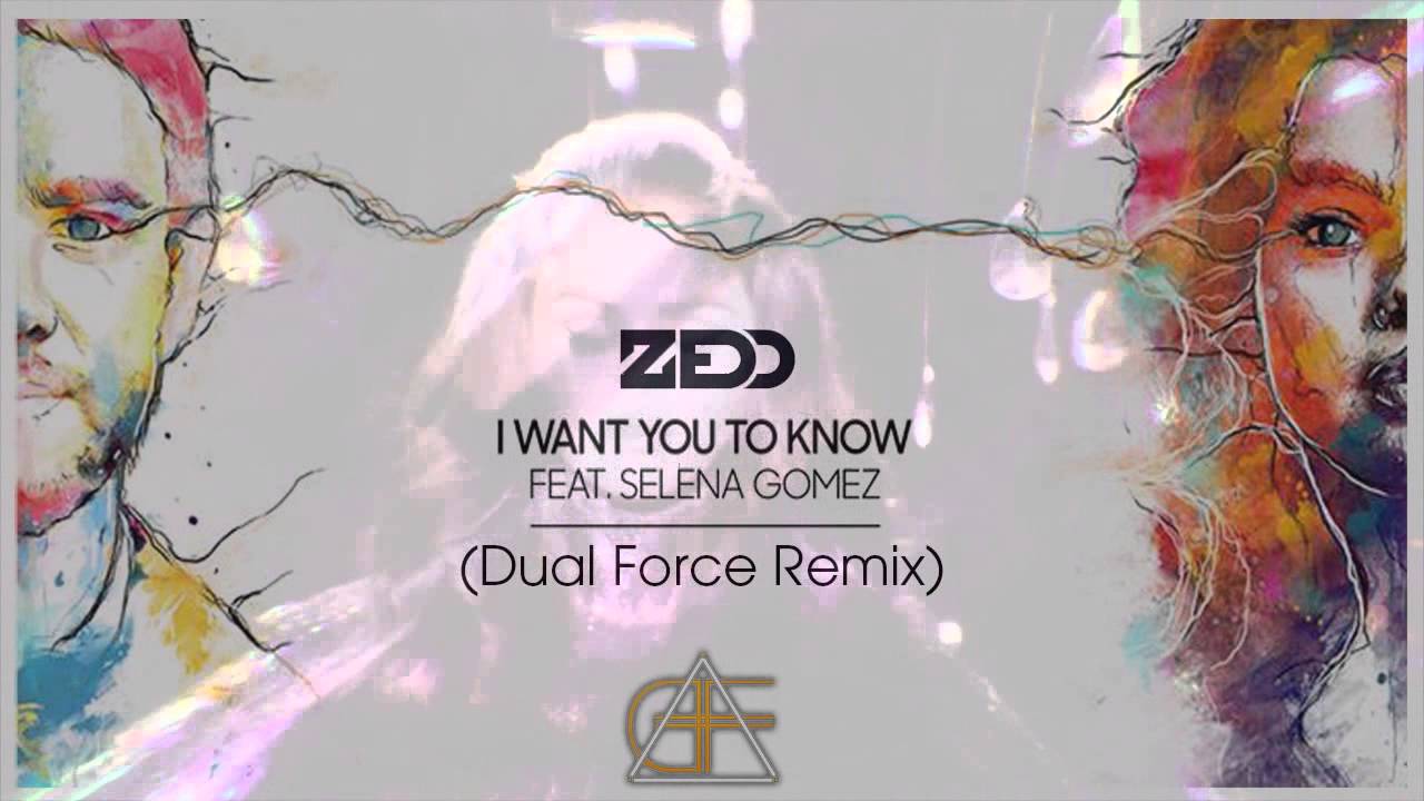 Want to know the name. I want you to know. Zedd selena Gomez i want you to know. Zedd selena Gomez.