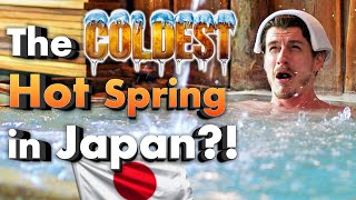 Japan’s Coldest Hot Spring | The Onsen That Defies Nature