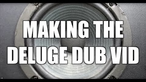 MAKING THE LIVE DUB VIDEO - SYNTHSTROM DELUGE AND MODULAR