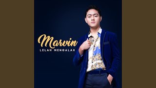 Video thumbnail of "Marvin KDI - Lelah Mengalah"