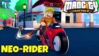 I Unlocked The NEO-RIDER In Mad City Chapter 2 (ROBLOX)