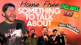 My first time hearing them without Austin ! | Home Free REACTION 'Something to Talk About'