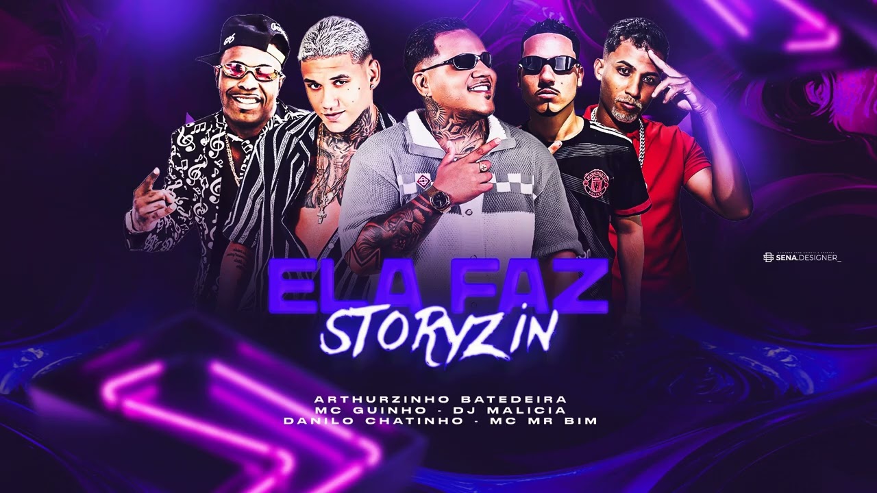 ELA FAZ STORYZIN - ARTHURZINHO BATEDEIRA, DJ MALICIA, DANILO CHATINHO, MC GUINHO,MR BIM versão light