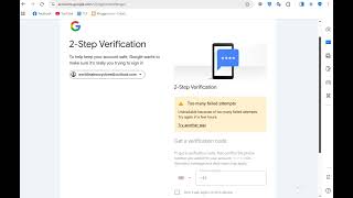 Google 2 step verification To many failed attempts i put it in i time only ai not working google