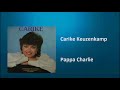 Carike Keuzenkamp - Pappa Charlie