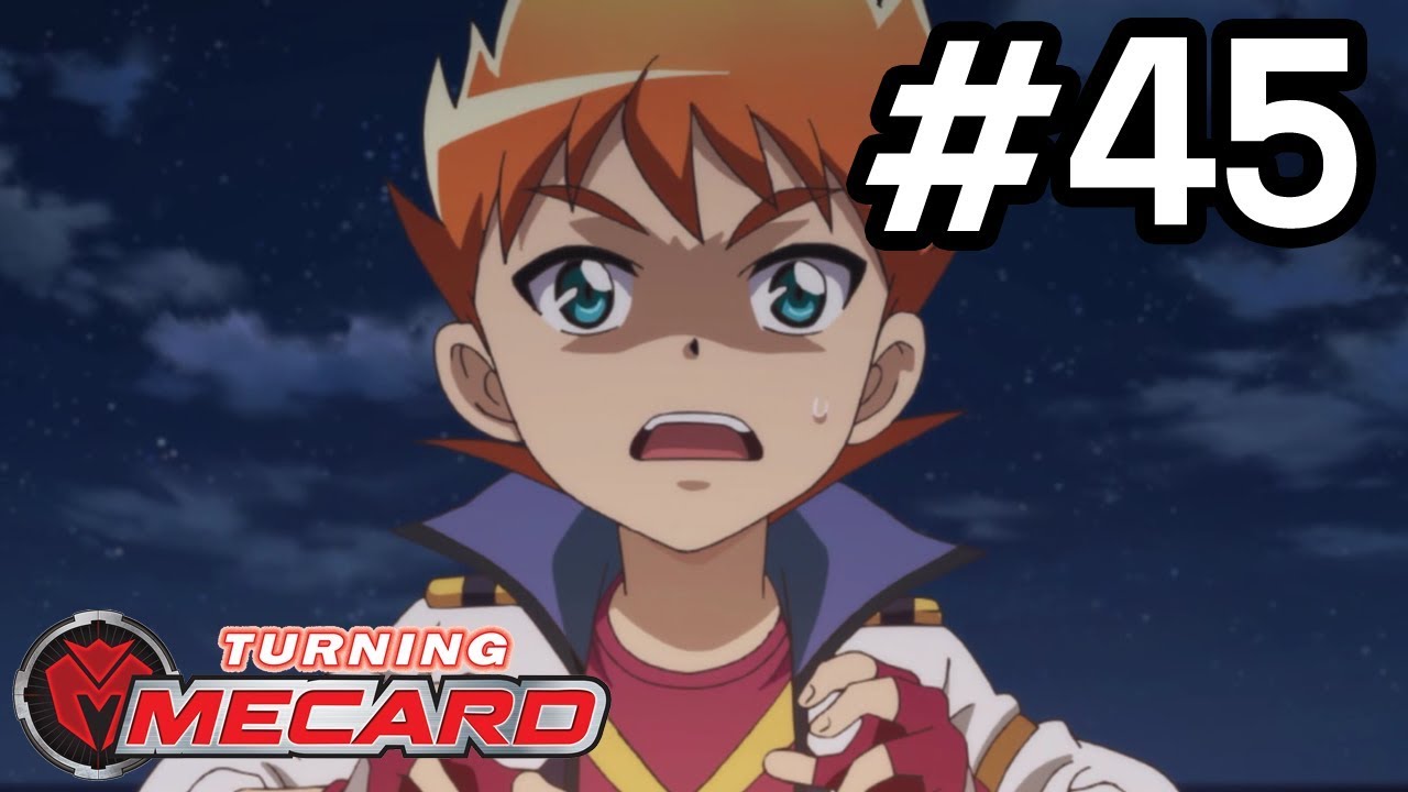 *Battle in the Gap of Dimensions* : ｜Turning Mecard ｜Episode 45