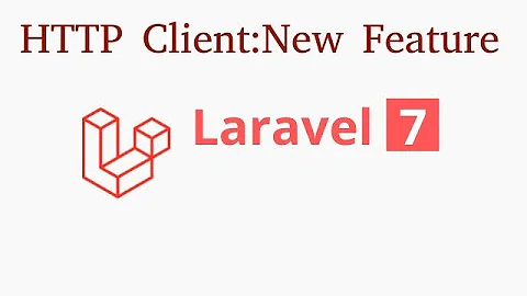 Laravel 7 tutorial - HTTP client | new feature | guzzlehttp