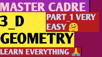 Master cadre/Mathematics/THREE DIMENSIONAL GEOMETRY/PART _1