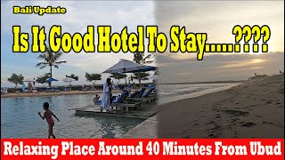 Is It A Good Hotel To Stay...??? Whyndham Tamansari Jivva Resort Bali
