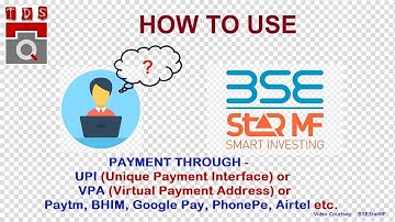Process - Payment with UPI and VPA address through BSE StAR MF purchase link