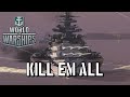 World of Warships - Kill 'Em All