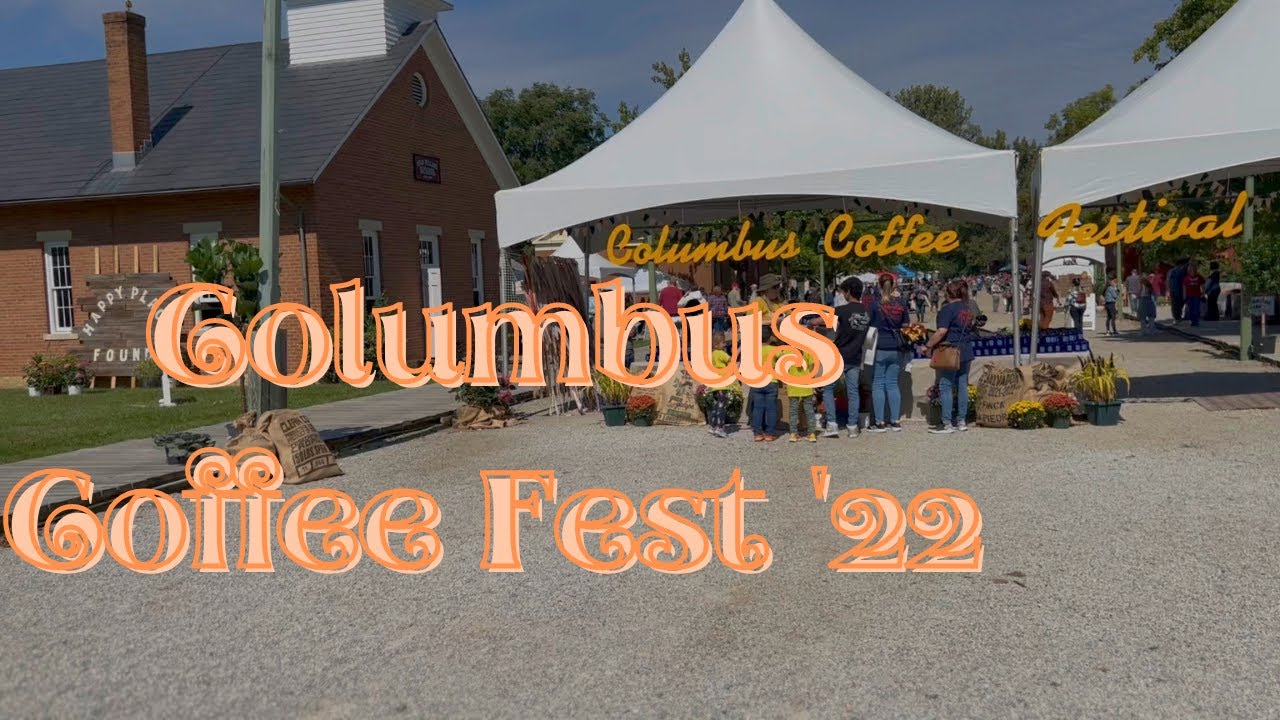 VLOG!! Columbus Coffee Festival 2022 YouTube