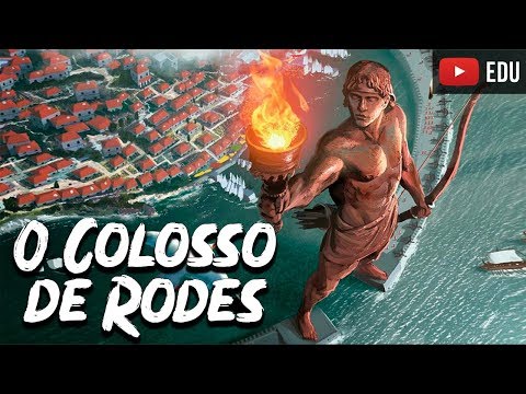 O Colosso de Rodes - As Sete Maravilhas do Mundo Antigo #06 - Foca na História