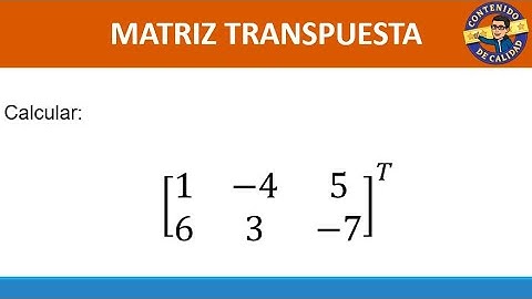 Matriz Transpuesta