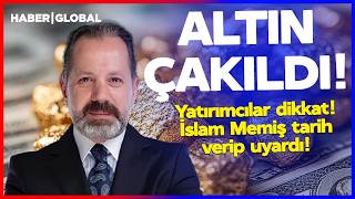 Altin Çakildi Yatırımcılar Dikkat İslam Memiş Tarih Verip Uyardı