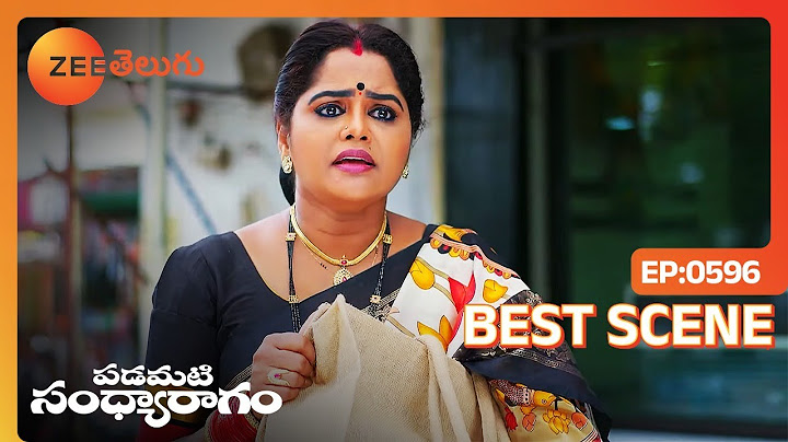 ఇప్పుడు మా ఆయన పరిస్థితి ఏంటి నా | Padamati Sandhyaragam | Ep 596 | Best Scene | Zee Telugu