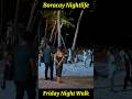 BORACAY Friday Nightlife | Boracay Philippines